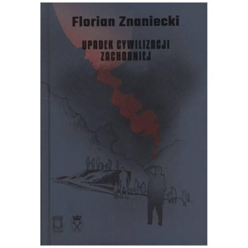 Upadek cywilizacji zachodniej