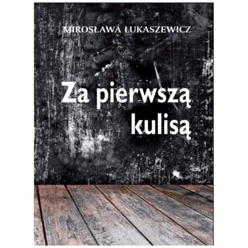 Za pierwszą kulisą