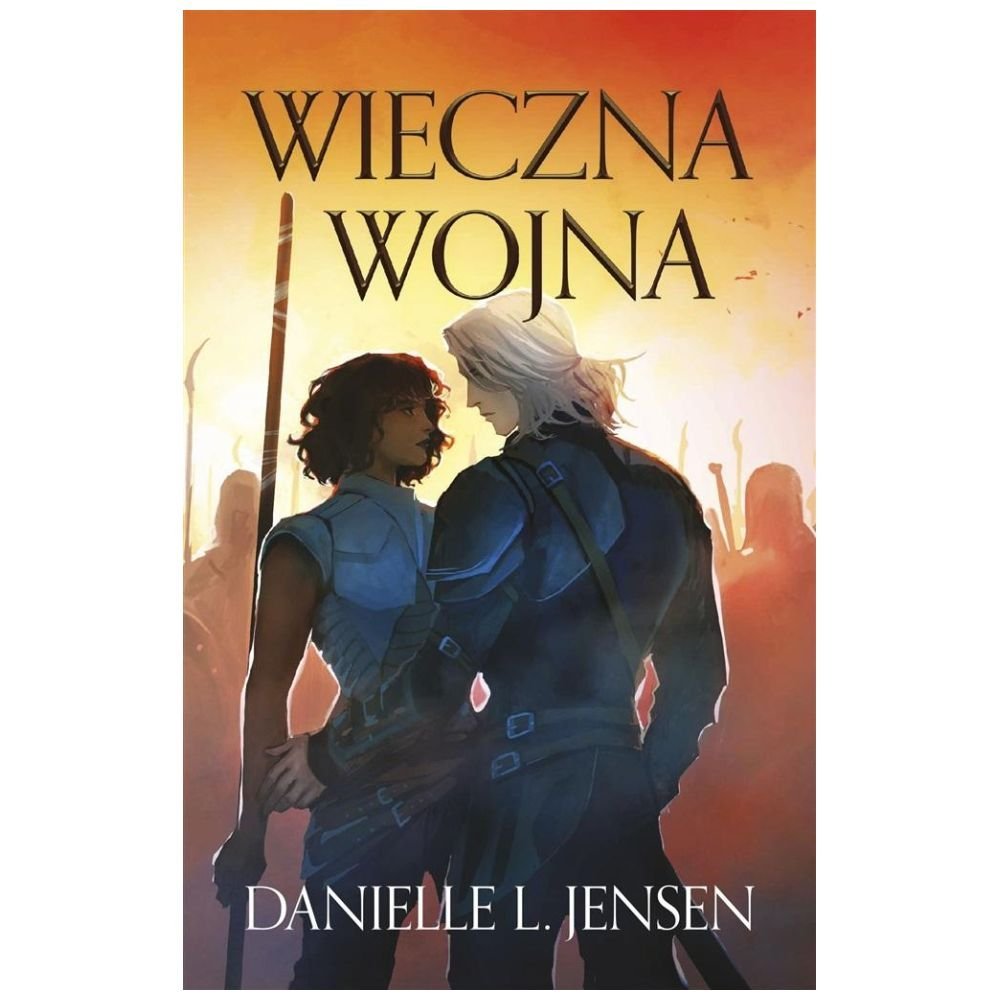 Królestwo Mostu T.4 Wieczna wojna