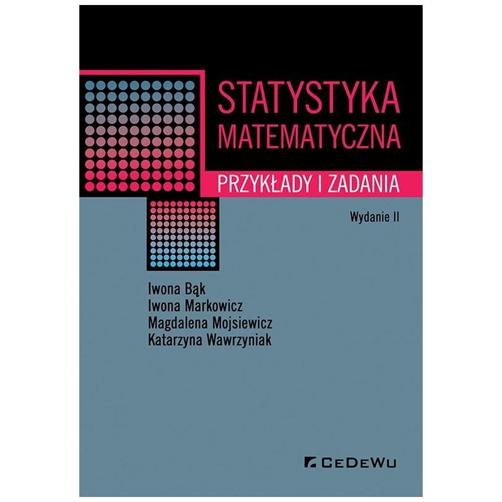 Statystyka matematyczna. Przykłady i zadania w.2