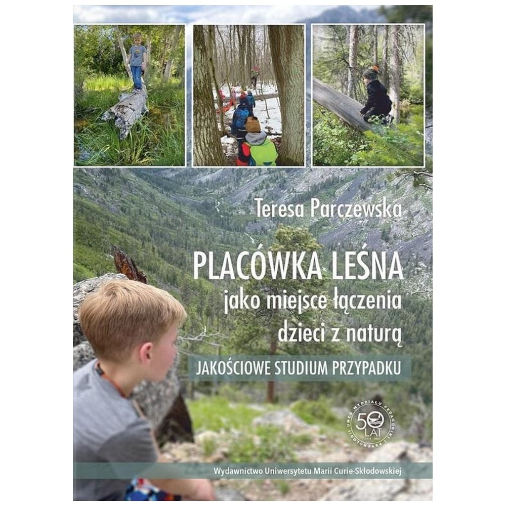 Placówka leśna jako miejsce łączenia dzieci z nat.