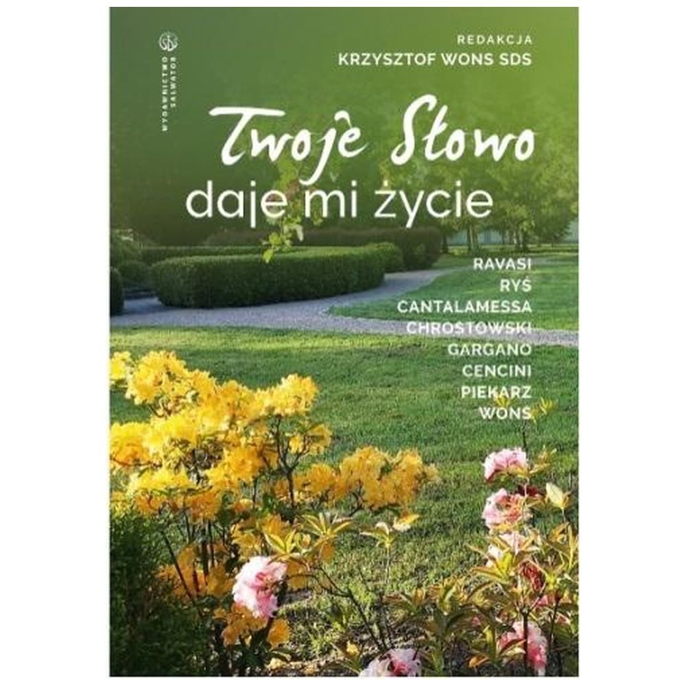 Twoje Słowo daje mi życie