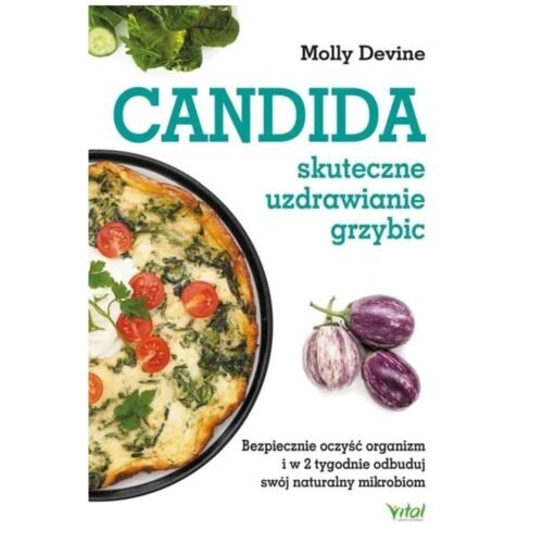 Candida - skuteczne uzdrawianie grzybic