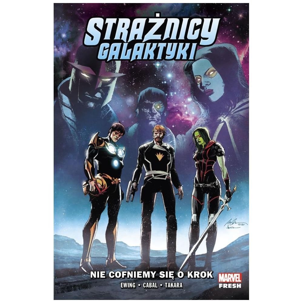 Strażnicy Galaktyki T.2 Nie cofniemy się o krok