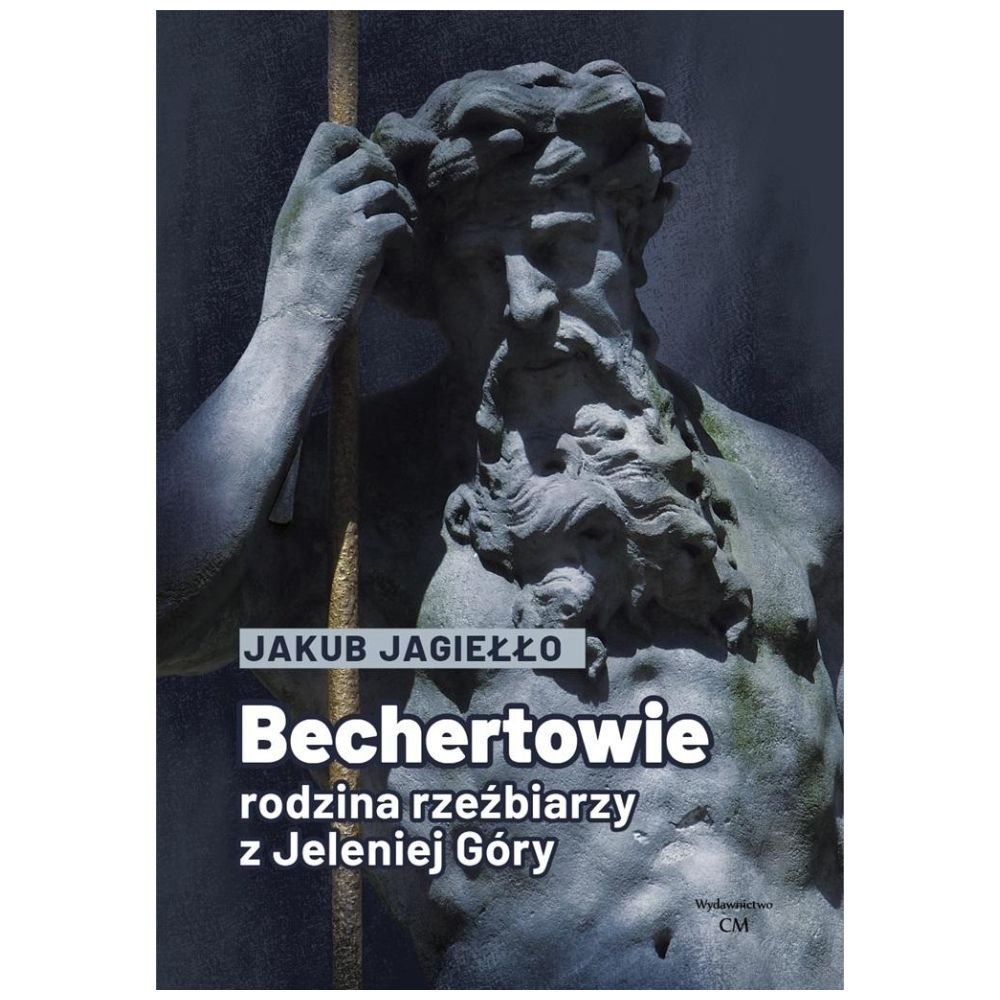 Bechertowie. Rodzina rzeźbiarzy z Jeleniej Góry