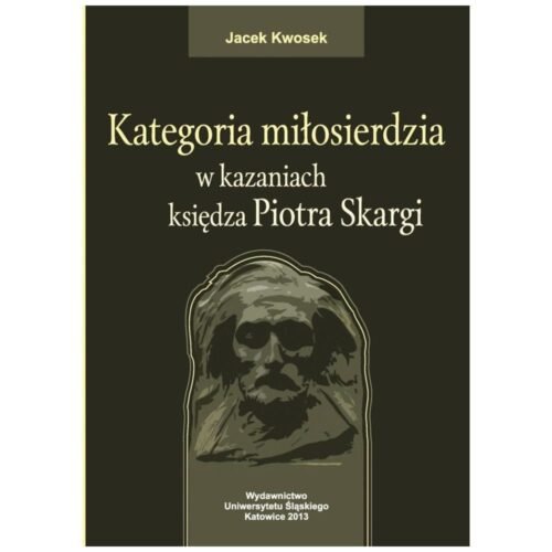 Kategoria miłosierdzia w kazaniach księdza...