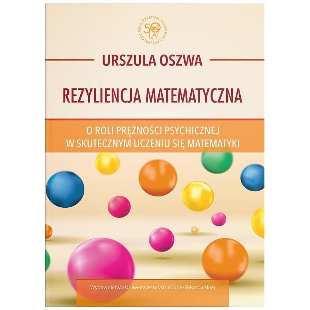 Rezyliencja matematyczna. O roli prężności...