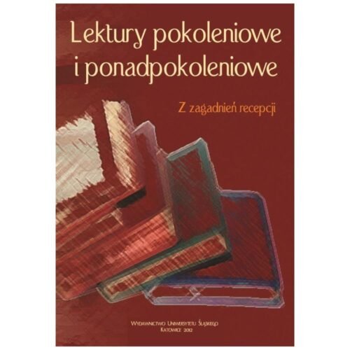Lektury pokoleniowe i ponadpokoleniowe