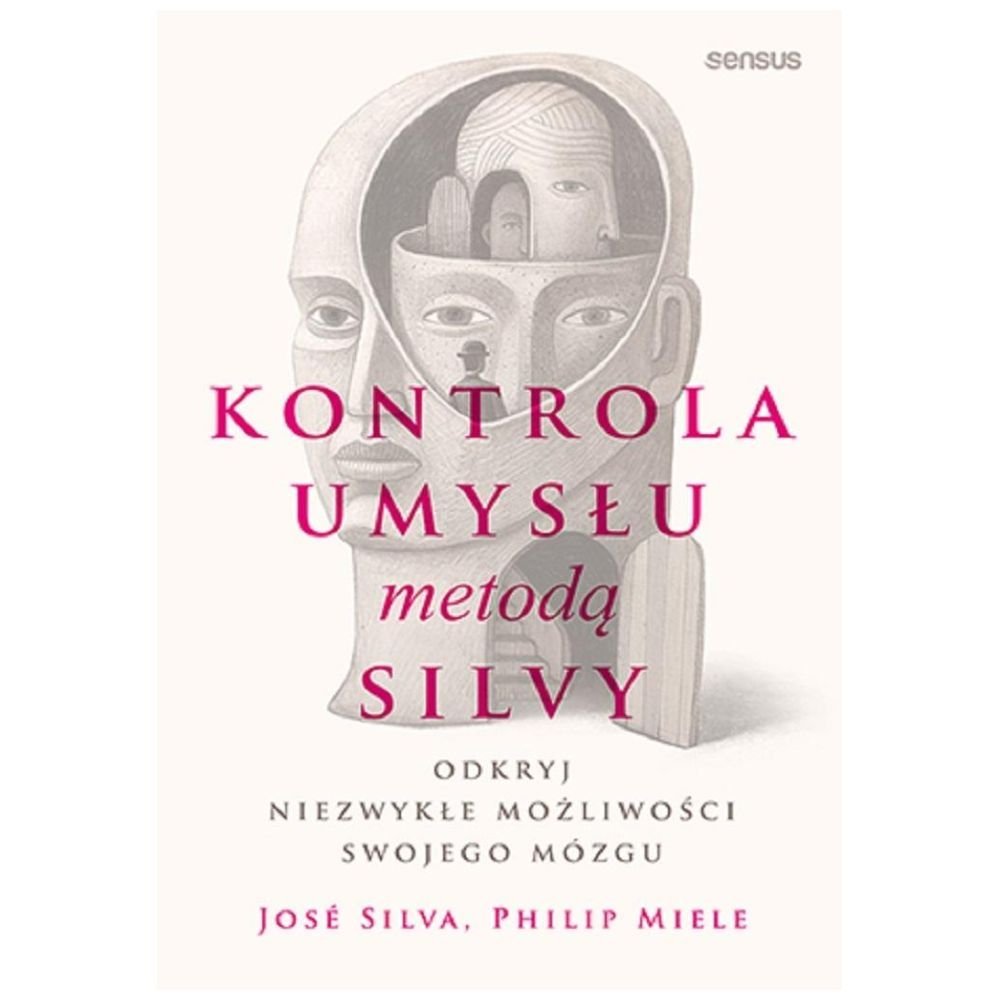Kontrola umysłu metodą Silvy