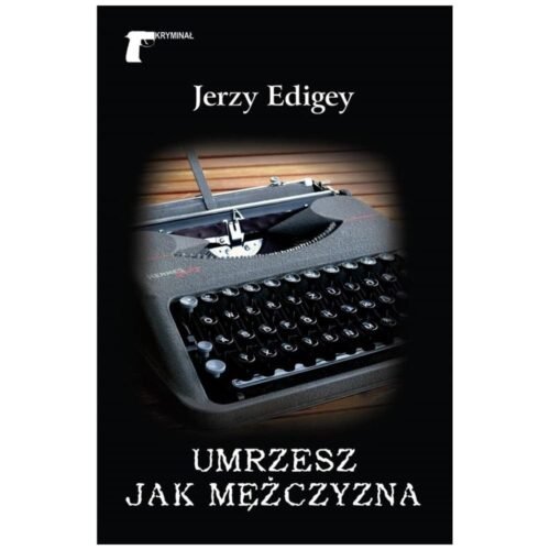 Umrzesz jak mężczyzna