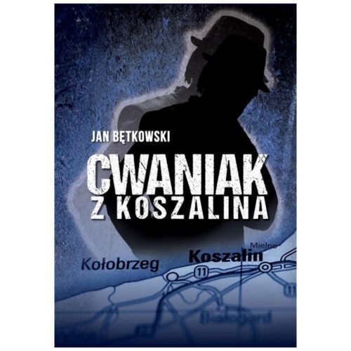 Cwaniak z Koszalina