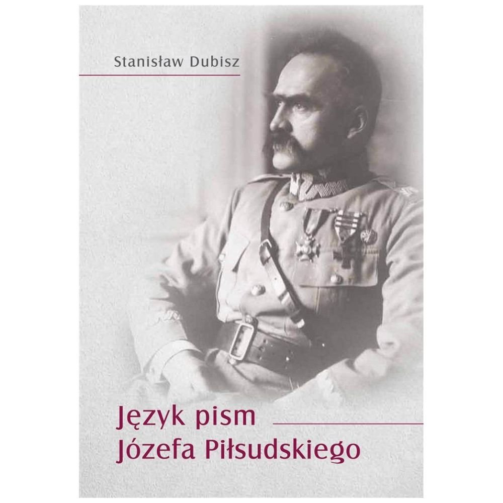 Język pism Józefa Piłsudskiego