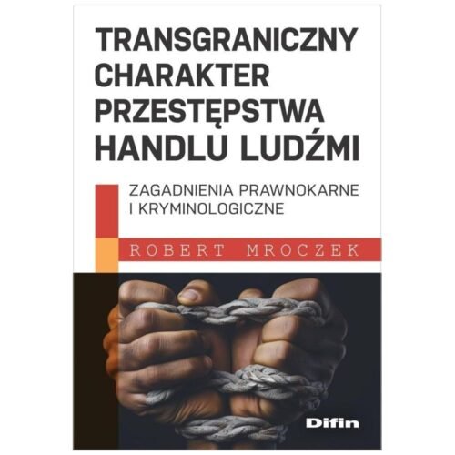 Transgraniczny charakter przestępstwa handlu..