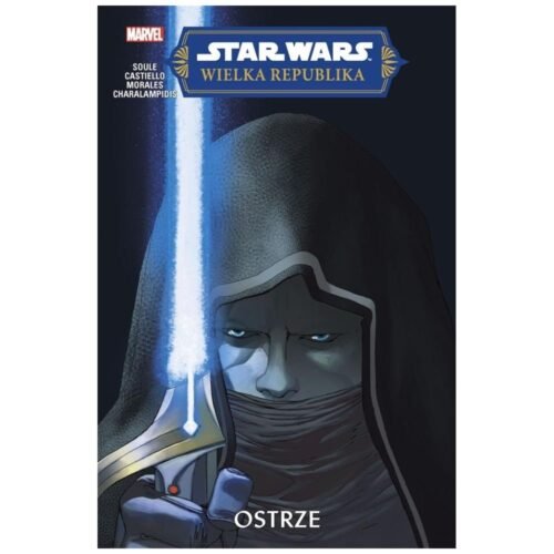 Star Wars. Wielka Republika. Ostrze