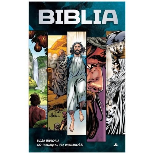 Biblia w komiksie. Boża historia od początku po...