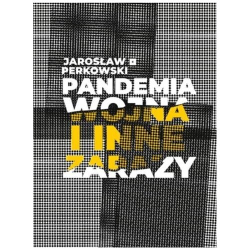 Pandemia wojna i inne zarazy