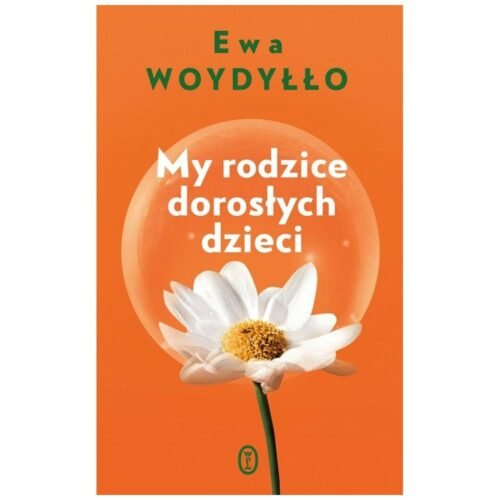 My rodzice dorosłych dzieci