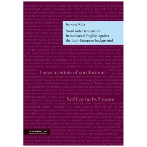 Word order tendencies in mediaeval English..