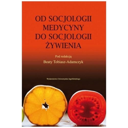 Od socjologii medycyny do socjologii żywienia