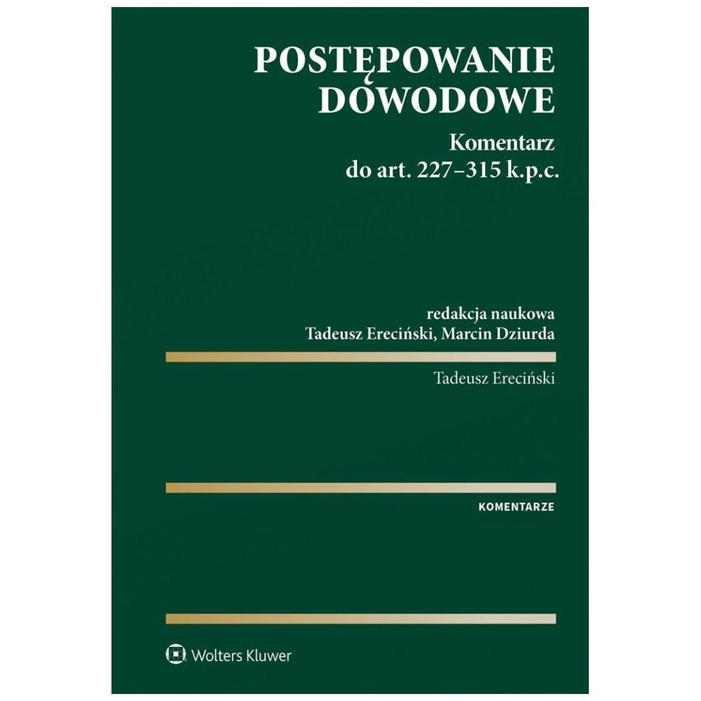 Postępowanie dowodowe. Komentarz
