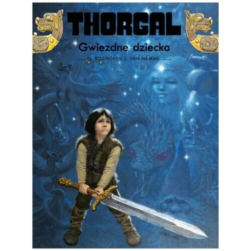 Thorgal T.7 Gwiezdne dziecko