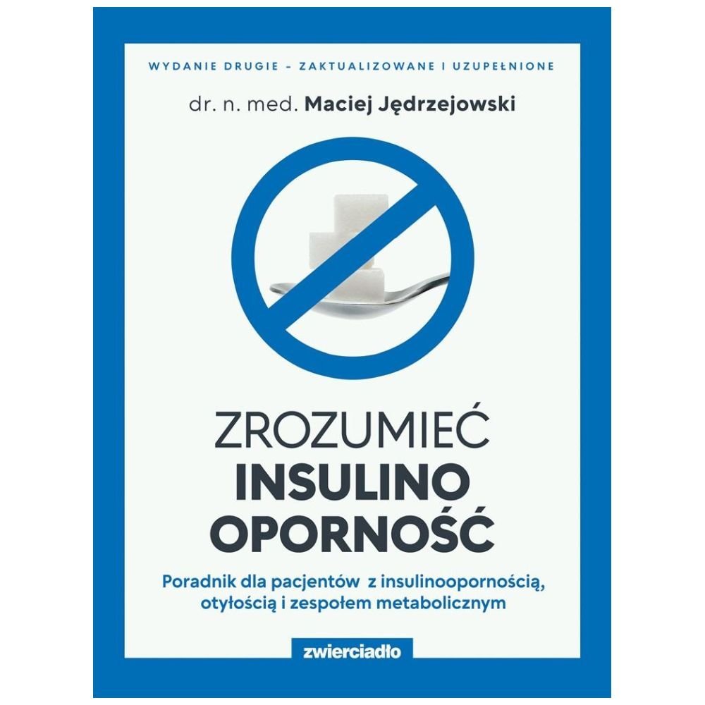 Zrozumieć insulinooporność