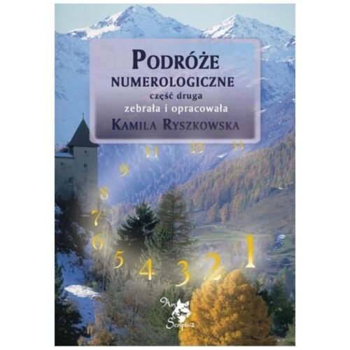 Podróże numerologiczne cz.2
