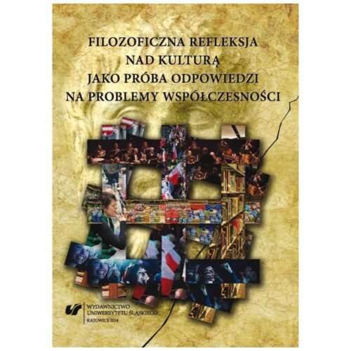 Filozoficzna refleksja nad kulturą jako próba...