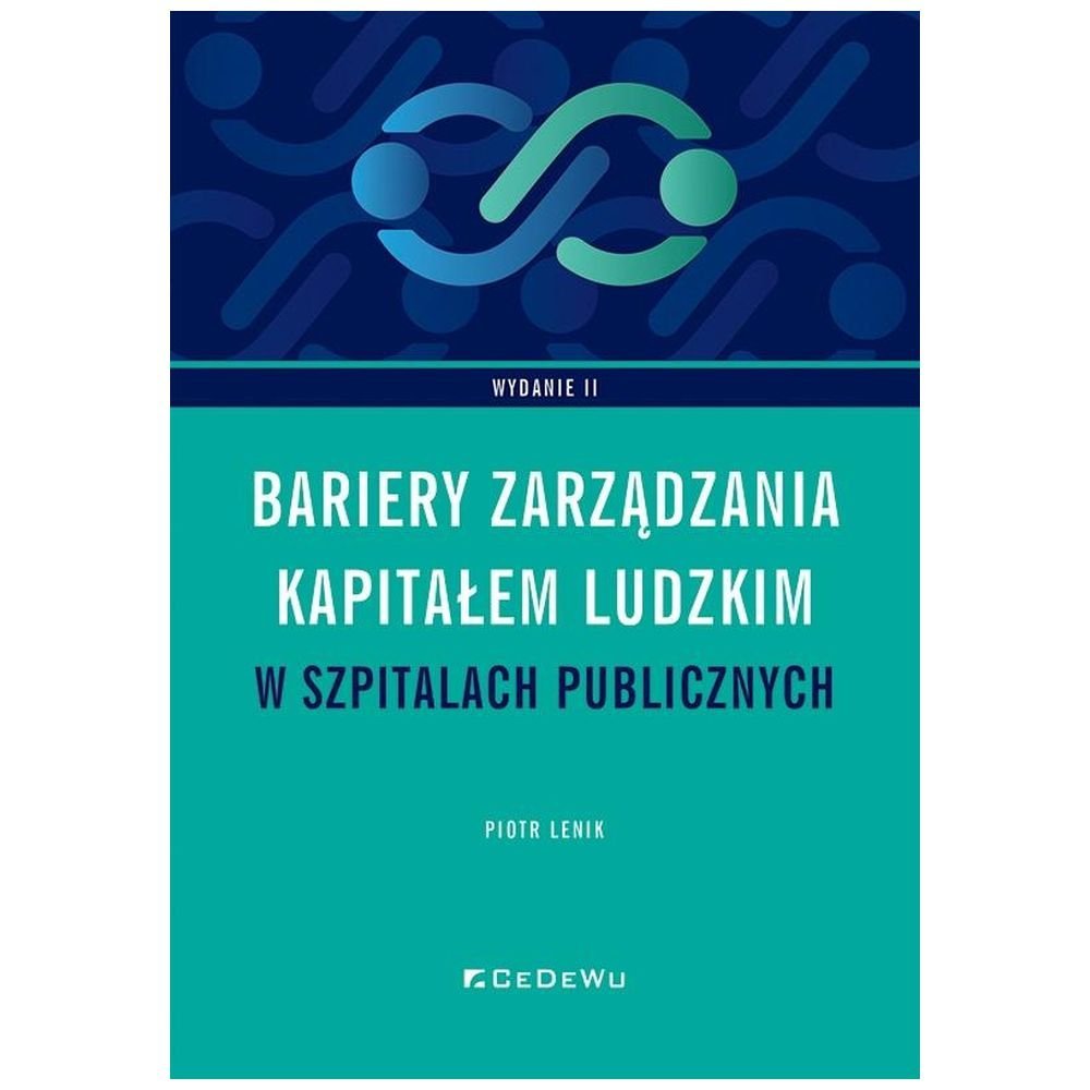 Bariery zarządzania kapitałem ludzkim w szpitalach
