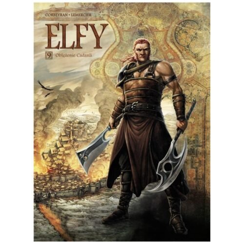 Świat Akwilonu. Elfy T.9 Oblężenie Cadanli