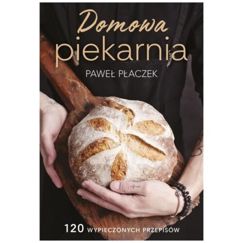 Domowa piekarnia (z aurtografem)