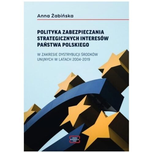 Polityka zabezpieczania strategicznych interesów..
