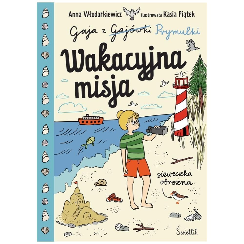 Gaja z Gajówki T.3 Wakacyjna misja