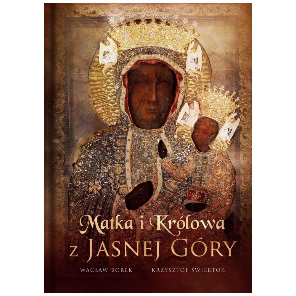 Matka i Królowa z Jasnej Góry