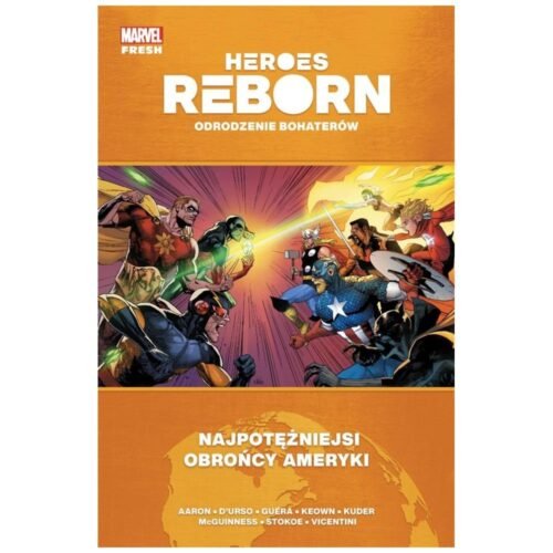 Heroes Reborn Odrodzenie bohaterów Najpotężniejsi
