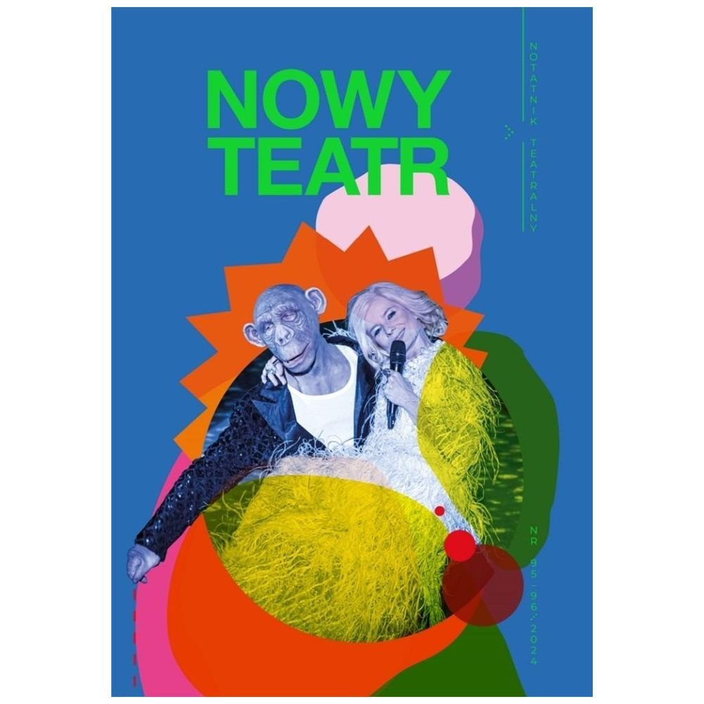 Notatnik Teatralny 95-96/2024 Nowy teatr