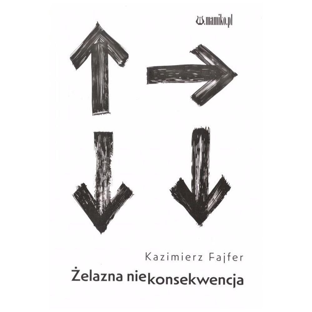 Żelazna niekonsekwencja