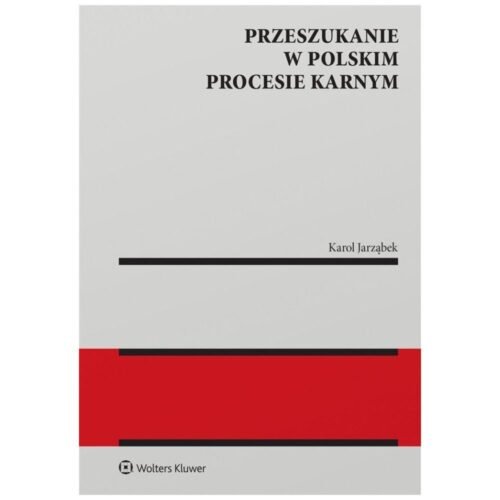 Przeszukanie w polskim procesie karnym