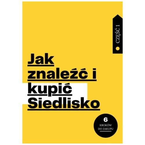 Jak znaleźć i kupić Siedlisko cz.1