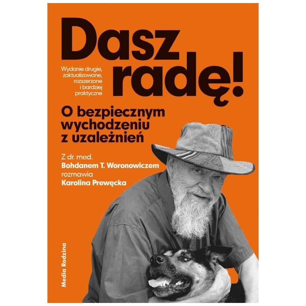 Dasz radę. O bezpiecznym wychodzeniu z uzależnień