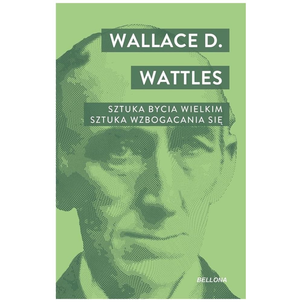 Sztuka bycia wielkim. Sztuka wzbogacania się