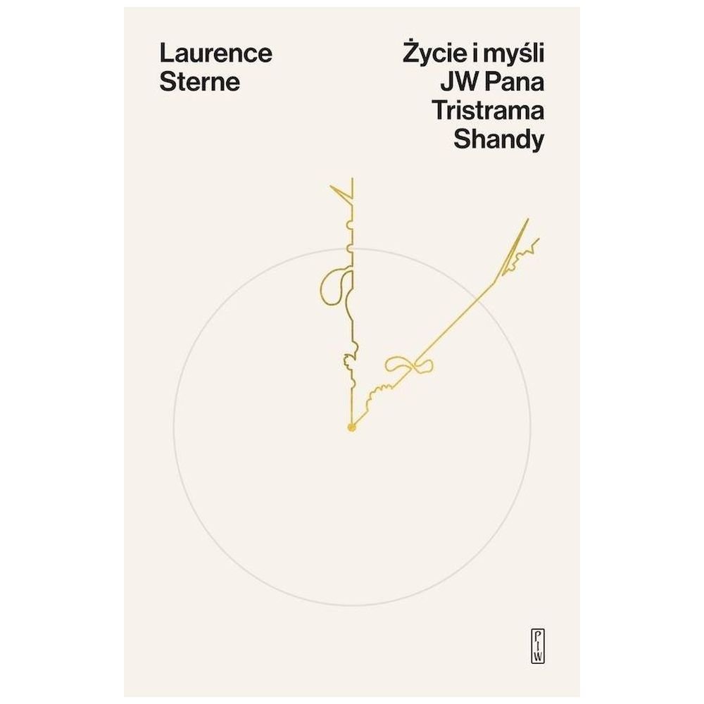 Życie i myśli JW Pana Tristrama Shandy