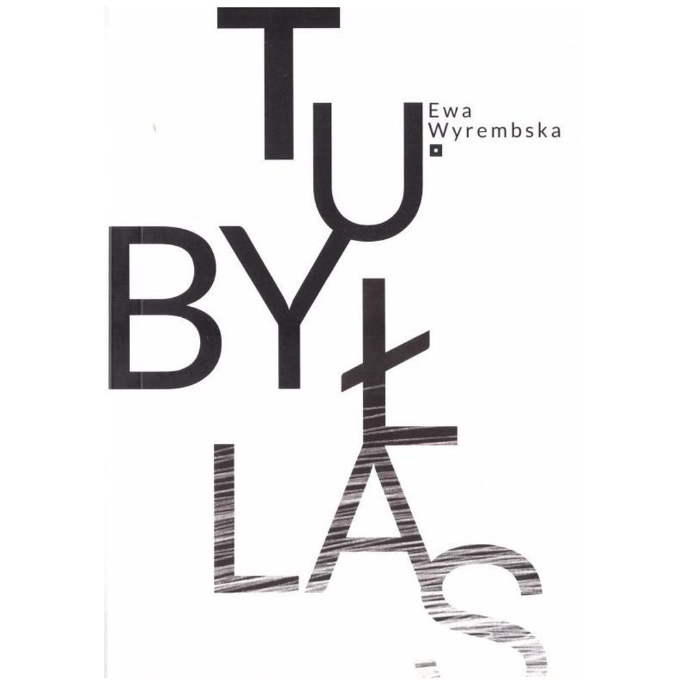 Tu był las