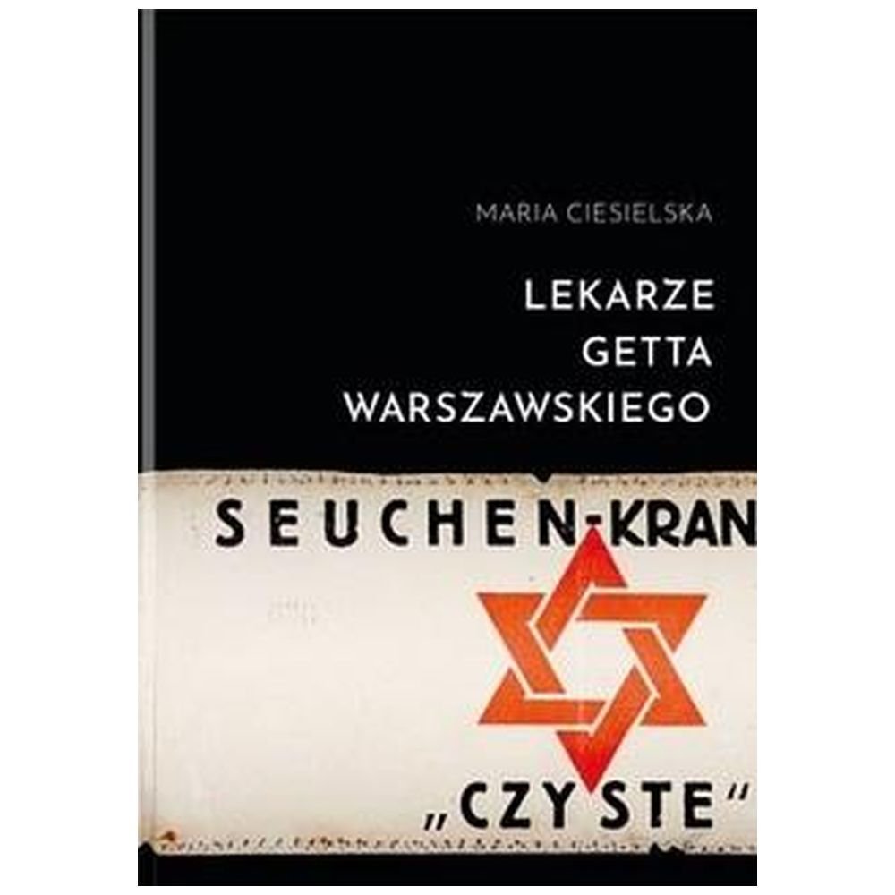 Lekarze getta warszawskiego