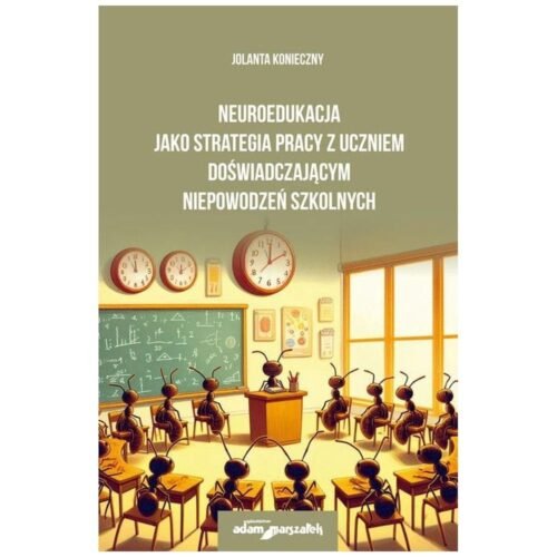 Neuroedukacja jako strategia pracy z uczniem...
