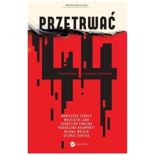 Przetrwać '44. Mozaika pamięci o Powstaniu Warszaw