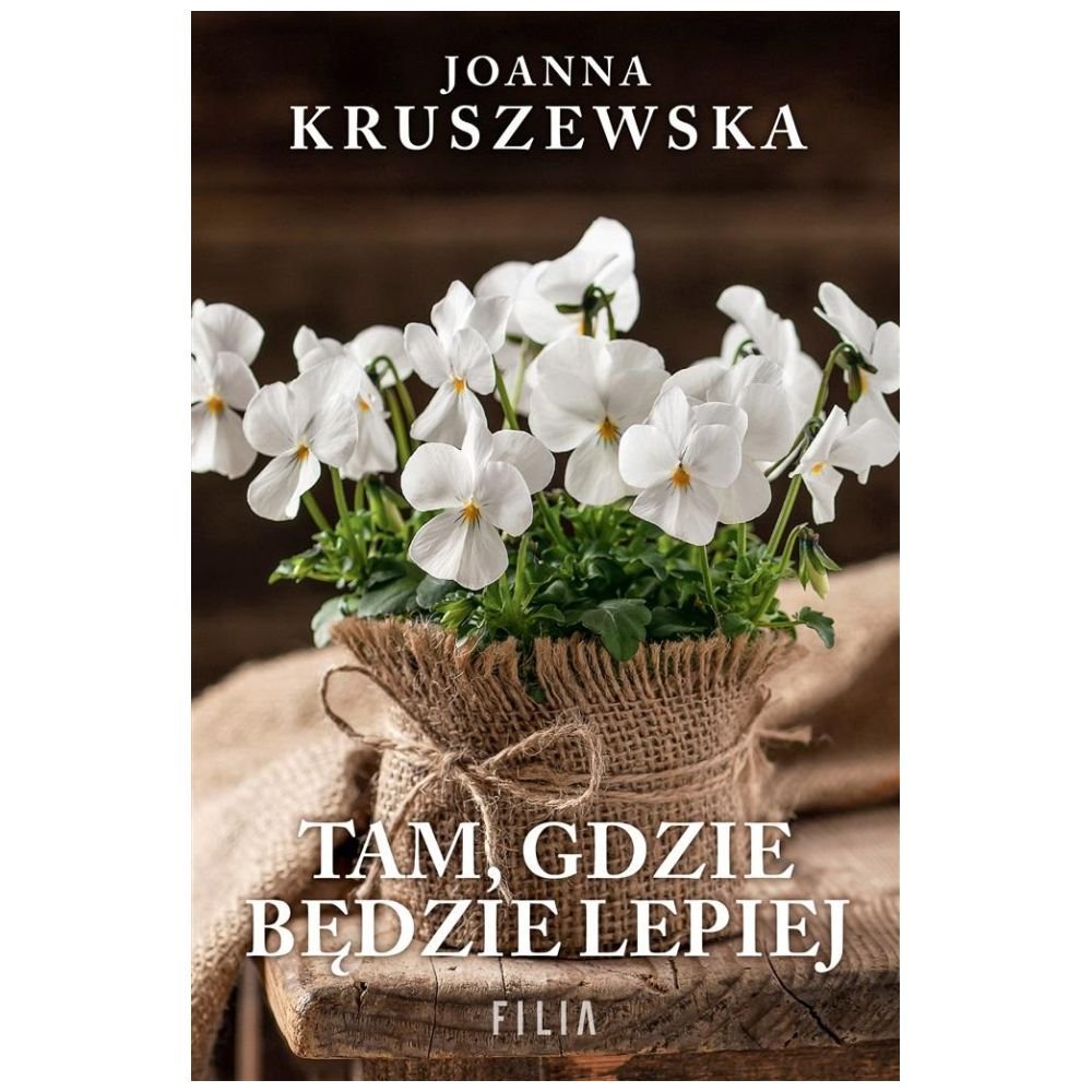 Tam, gdzie będzie lepiej