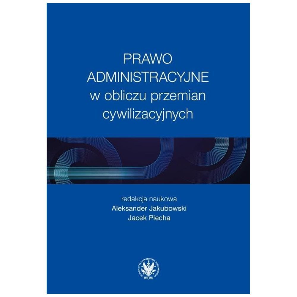Prawo administracyjne w obliczu przemian...