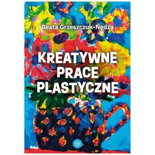 Kreatywne prace plastyczne