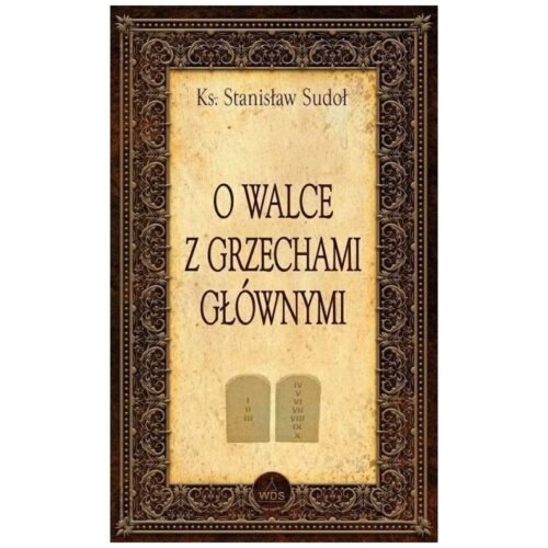 O walce z grzechami głównymi